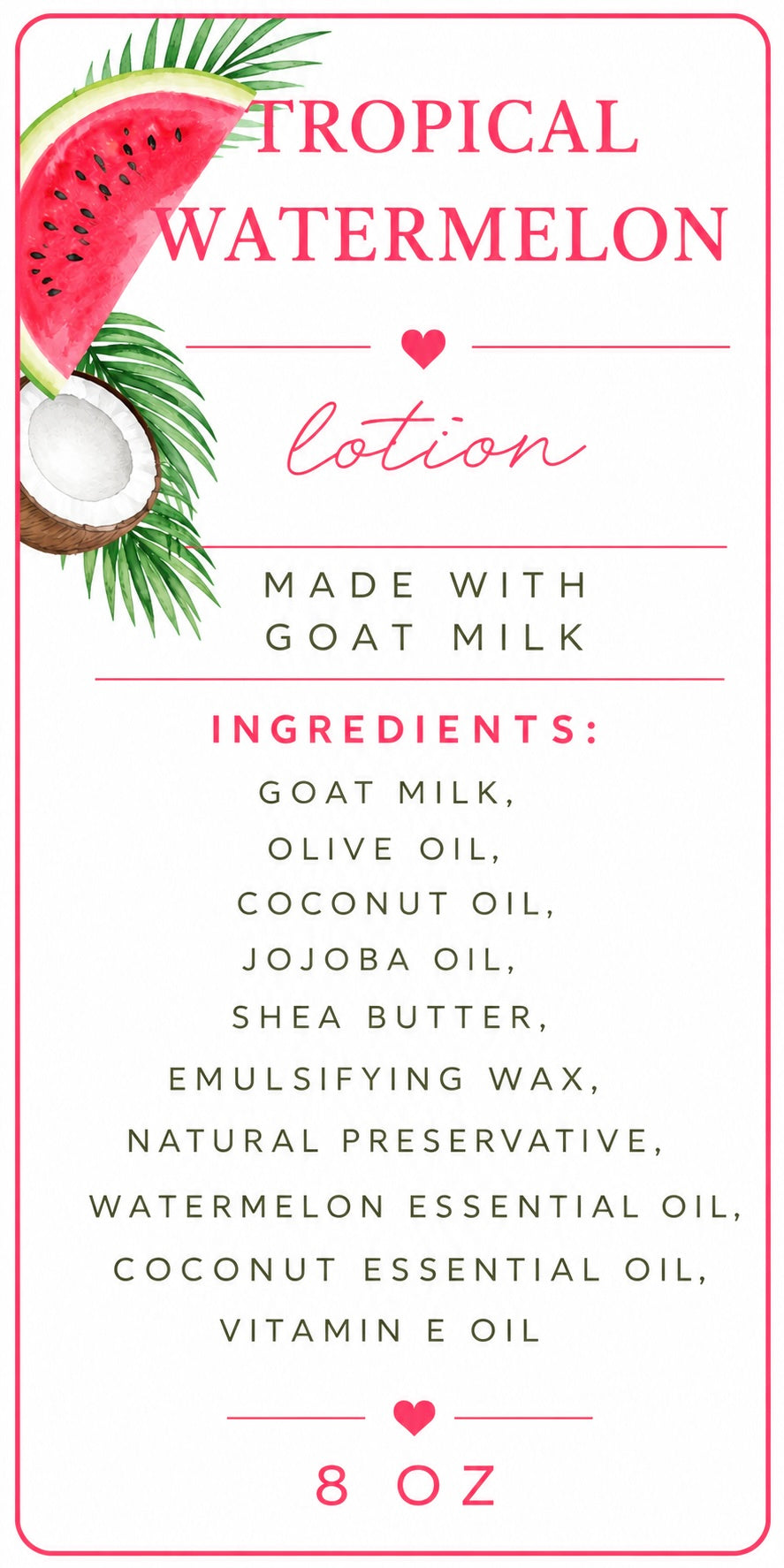 Tropical watermelon scented lotion